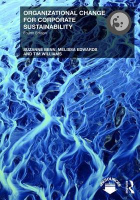 Read online Organizational Change for Corporate Sustainability - Suzanne Benn | PDF