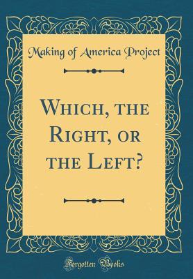 Download Which, the Right, or the Left? (Classic Reprint) - Making of America Project | ePub
