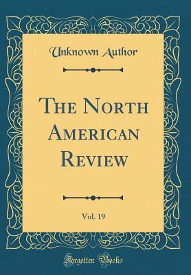 Download The North American Review, Vol. 19 (Classic Reprint) - Unknown | PDF