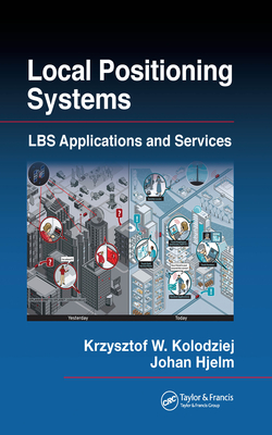 Read Local Positioning Systems: Lbs Applications and Services - Krzysztof W Kolodziej file in ePub